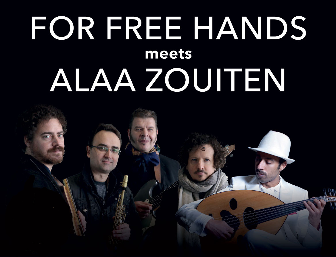You are currently viewing For Free Hands meets Alaa Zouiten @ Jazzclub Schlot